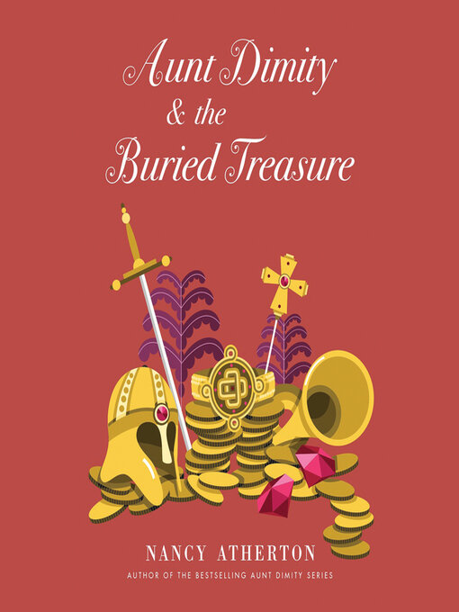 Title details for Aunt Dimity and the Buried Treasure by Nancy Atherton - Available